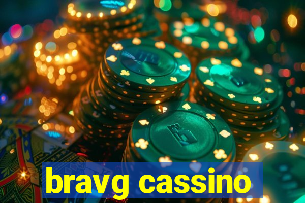 bravg cassino